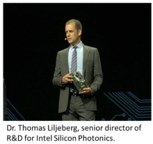 Dr. Thomas Liljeberg, senior director of R&D for Intel Silicon Photonics. 